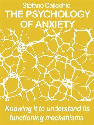 cover image of The psychology of anxiety